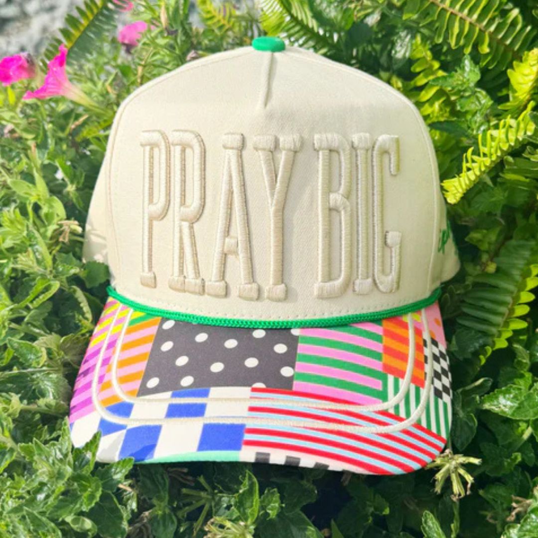 PRAY BIG HAT
